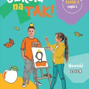 Szkoła na tak podręcznik dla klasa 2 część 1 szkoła podstawowa Ostatnie sztuki